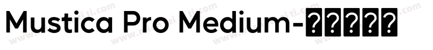 Mustica Pro Medium字体转换